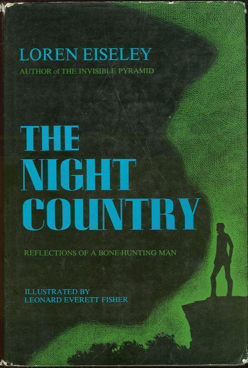 NIGHT COUNTRY Reflections of a Bone-Hunting Man