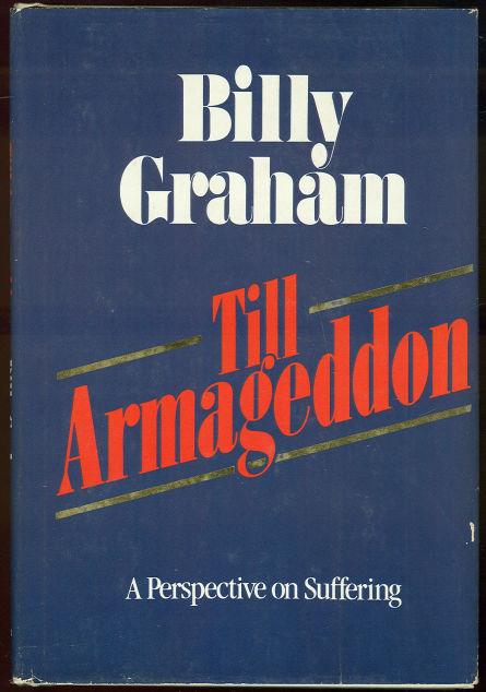 TILL ARMAGEDDON A Perspective on Suffering