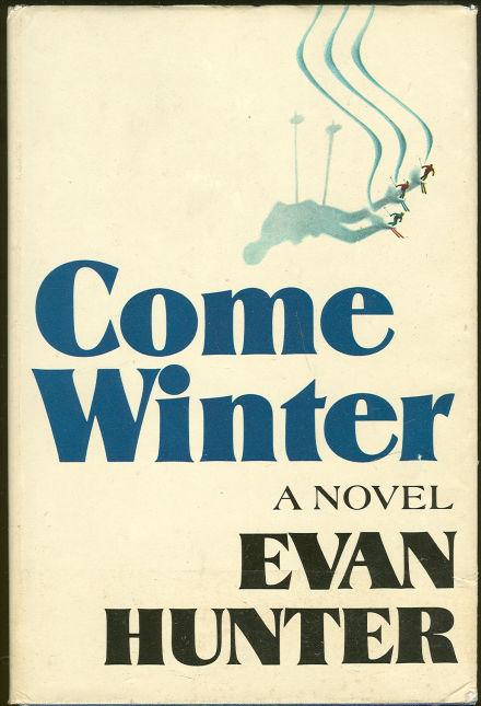 COME WINTER