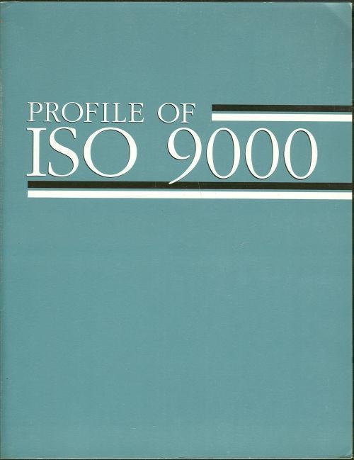 PROFILE OF ISO 9000 Handbook of Quality Standards and Compliance