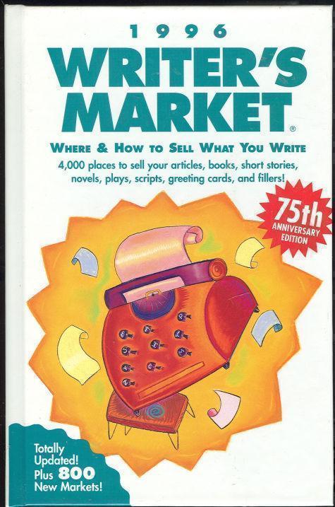 1996 WRITER'S MARKET Where & How to Sell What You Write