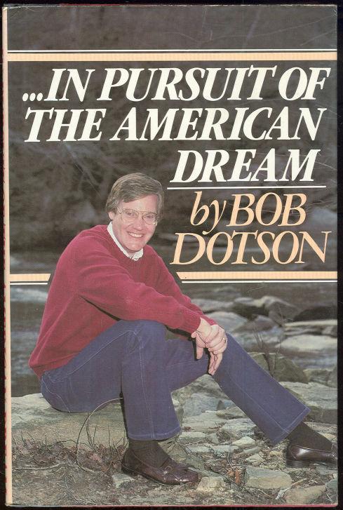 IN PURSUIT OF THE AMERICAN DREAM