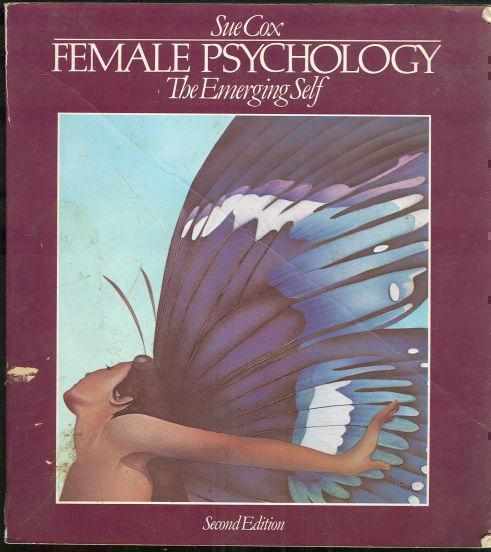 FEMALE PSYCHOLOGY The Emerging Self