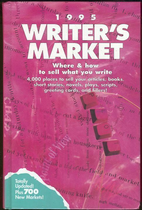 1995 WRITER'S MARKET Where & How to Sell What You Write