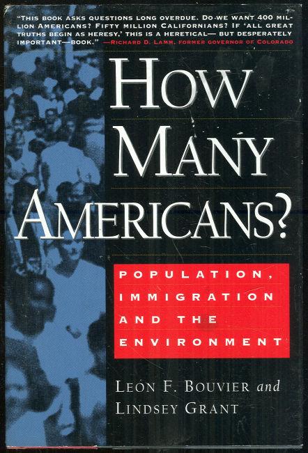 HOW MANY AMERICANS Population, Immigration and the Environment