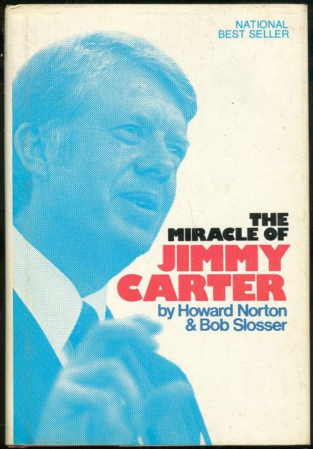 MIRACLE OF JIMMY CARTER