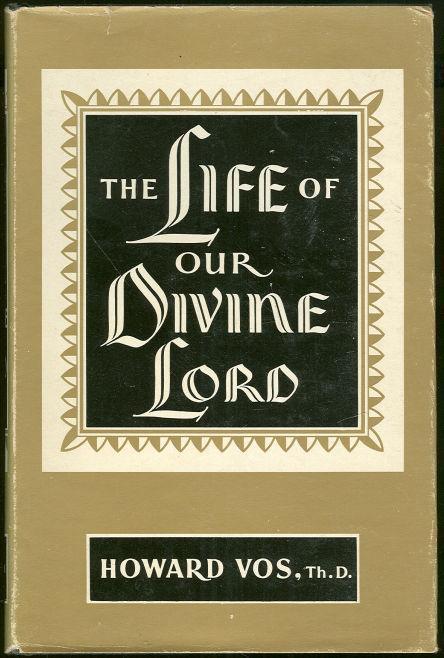 LIFE OF OUR DIVINE LORD