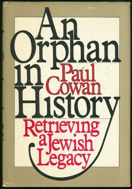 ORPHAN IN HISTORY Retrieving a Jewish Legacy
