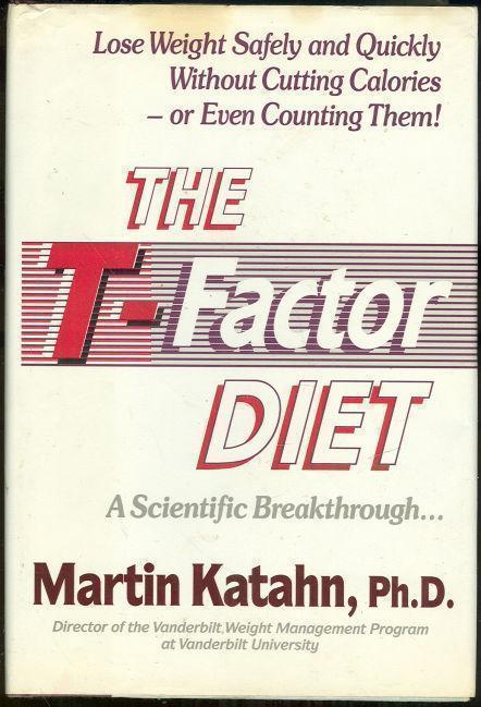 T-FACTOR DIET A Scientific Breakthrough