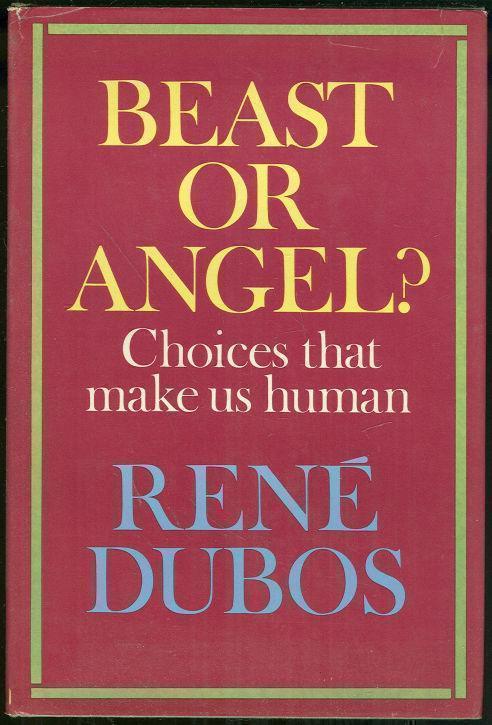 BEAST OR ANGEL Choices That Make Us Human