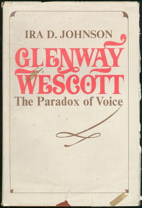 GLENWAY WESCOTT The Paradox of Voice