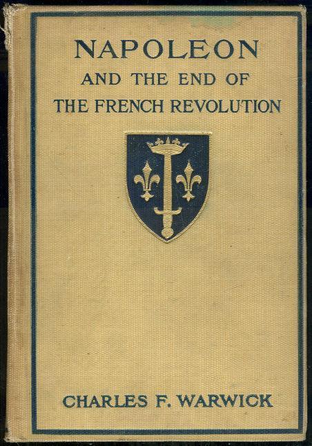 NAPOLEON AND THE END OF THE FRENCH REVOLUTION