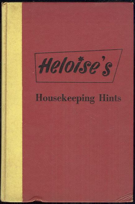 HELOISE'S HOUSEKEEPING HINTS