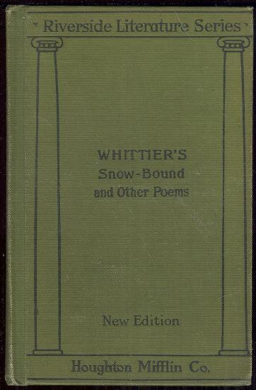 SNOW BOUND AND OTHER POEMS
