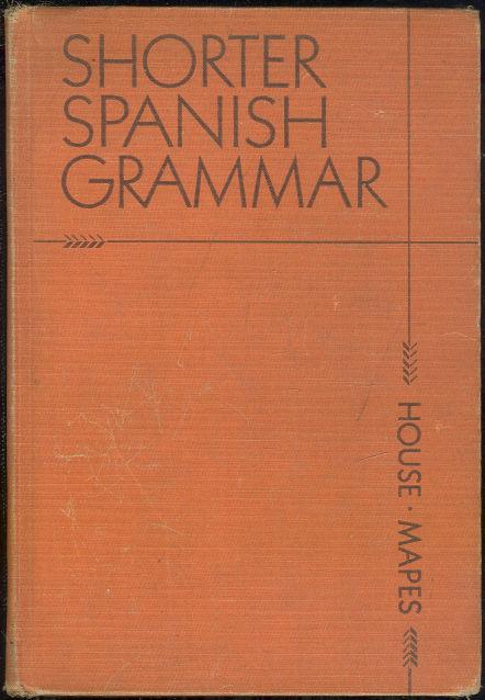 SHORTER SPANISH GRAMMAR