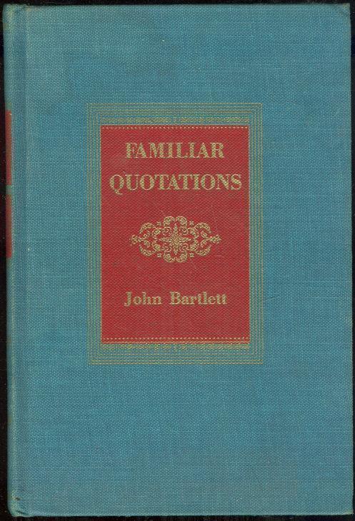 FAMILIAR QUOTATIONS