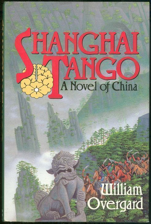 SHANGHAI TANGO A Novel of China