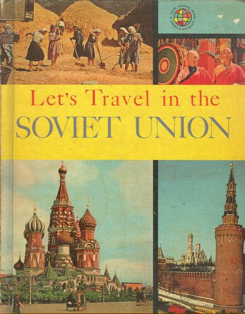 LET'S TRAVEL IN THE SOVIET UNION