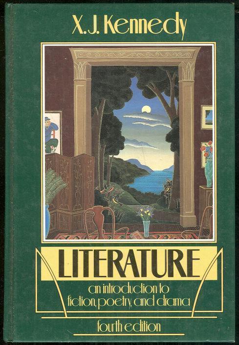 LITERATURE An Introduction to Fiction, Poetry and Drama