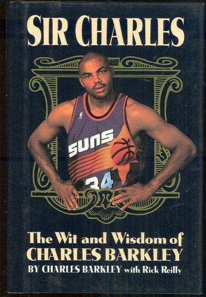 SIR CHARLES The Wit and Wisdom of Charles Barkley