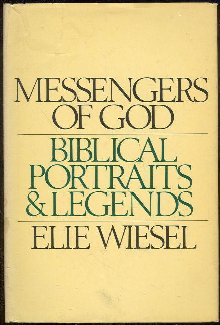 MESSENGERS OF GOD Biblical Portraits and Legends