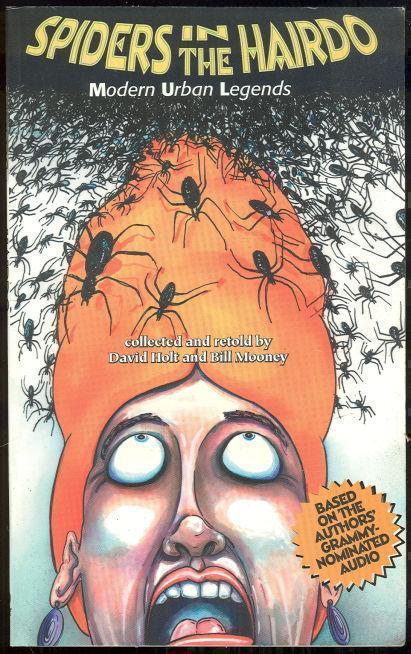 SPIDERS IN THE HAIRDO Modern Urban Legends