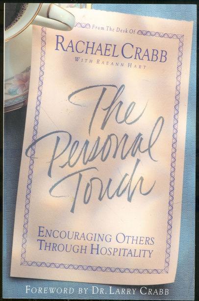 PERSONAL TOUCH Encouraging Others through Hospitality