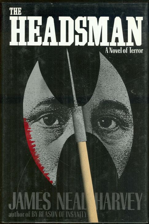 HEADSMAN A Novel of Terror