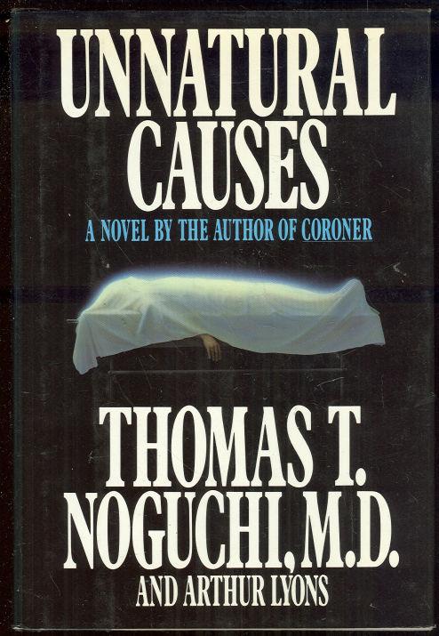 UNNATURAL CAUSES