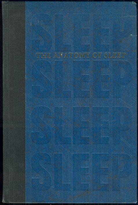 ANATOMY OF SLEEP
