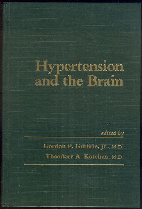 HYPERTENSION AND THE BRAIN
