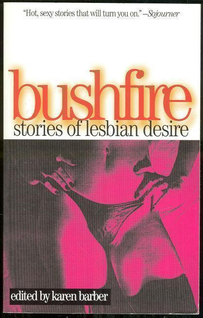 BUSHFIRE Stories of Lesbian Desire