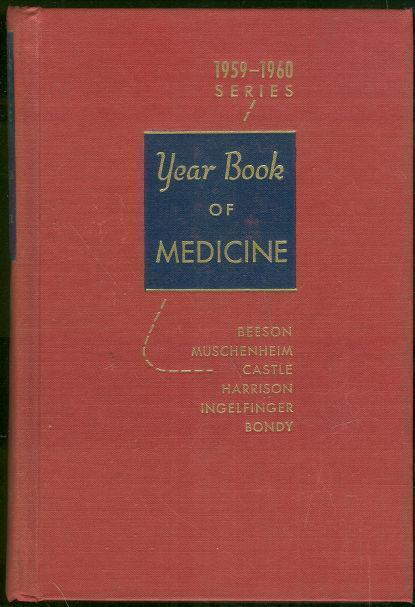 YEAR BOOK OF MEDICINE 1959-1960 SERIES