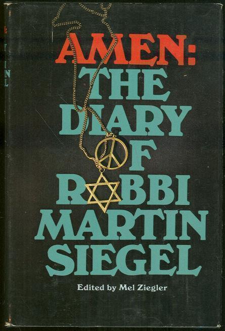 AMEN The Diary of Rabbi Martin Siegel