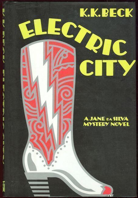 ELECTRIC CITY A Jane Da Silva Mystery Novel