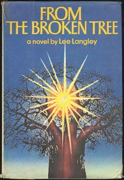FROM THE BROKEN TREE
