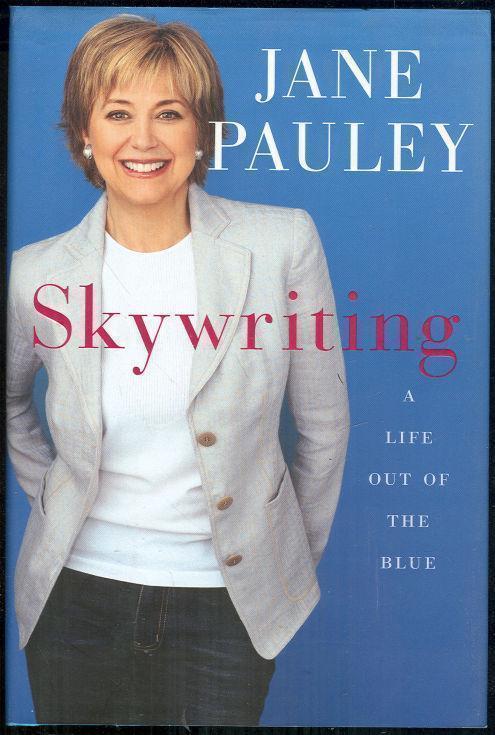 SKYWRITING A Life out of the Blue