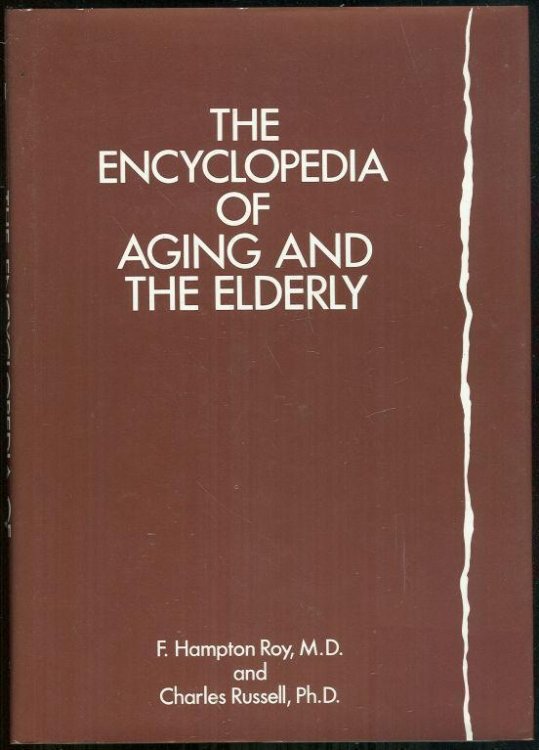 ENCYCLOPEDIA OF AGING AND THE ELDERLY