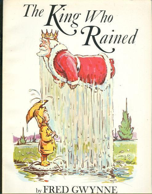 KING WHO RAINED