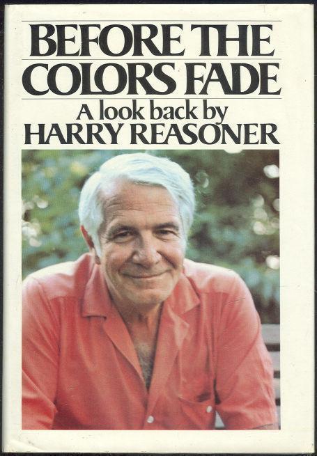 BEFORE THE COLORS FADE A Look Back