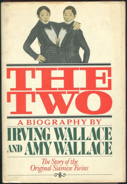 TWO The Story of the Original Siamese Twins