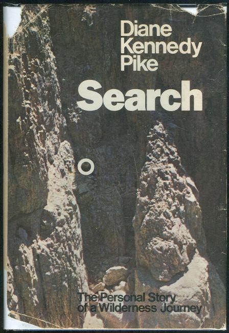 SEARCH The Personal Story of a Wilderness Journey