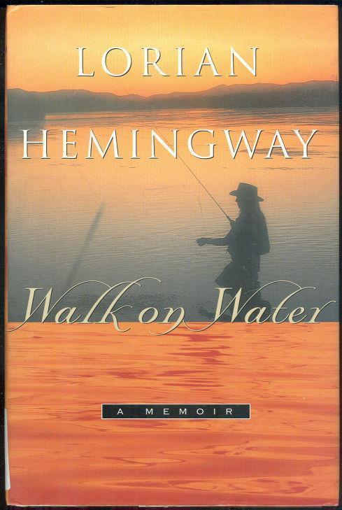 WALK ON WATER A Memoir