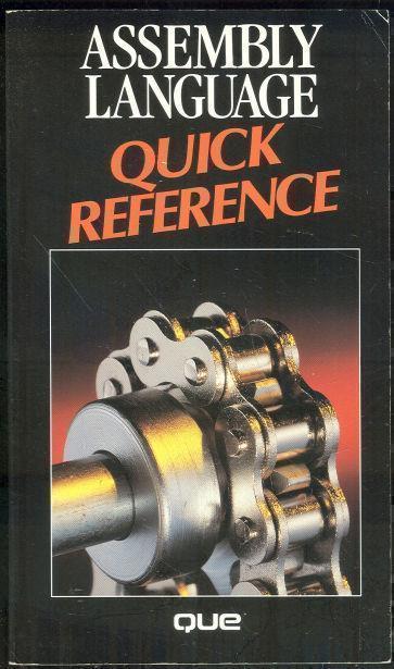 ASSEMBLY LANGUAGE QUICK REFERENCE