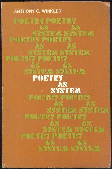 POETRY AS SYSTEM