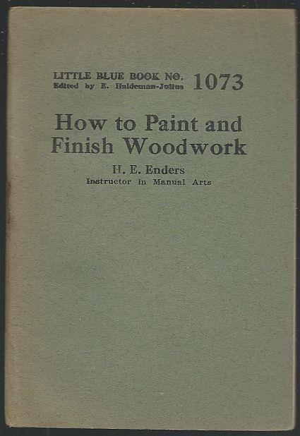 HOW TO PAINT AND FINISH WOODWORK