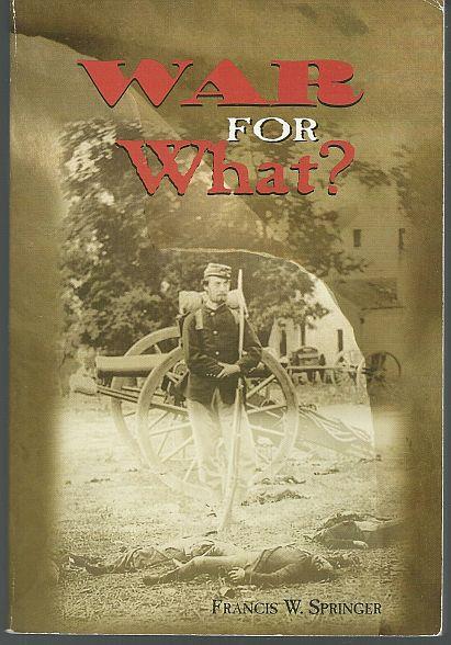 WAR FOR WHAT