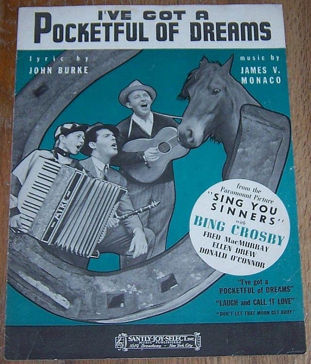 I'VE GOT A POCKETFUL OF DREAMS