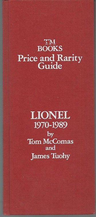 LIONEL PRICE AND RARITY GUIDE 1970-1989