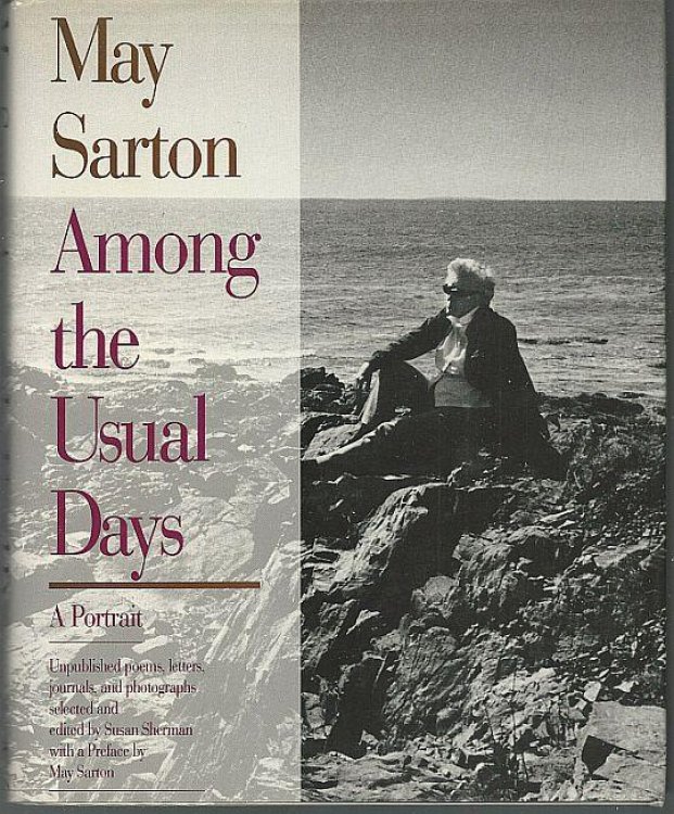 MAY SARTON AMONG THE USUAL DAYS A Portrait